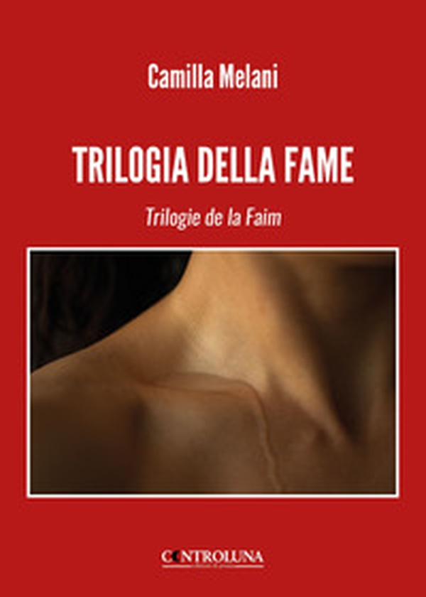 Trilogia della fame-Trilogie de la faim - Librerie.coop Trilogia della fame-Trilogie de la faim - Librerie.coop