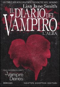 L'alba. Il diario del vampiro - Librerie.coop L'alba. Il diario del vampiro - Librerie.coop