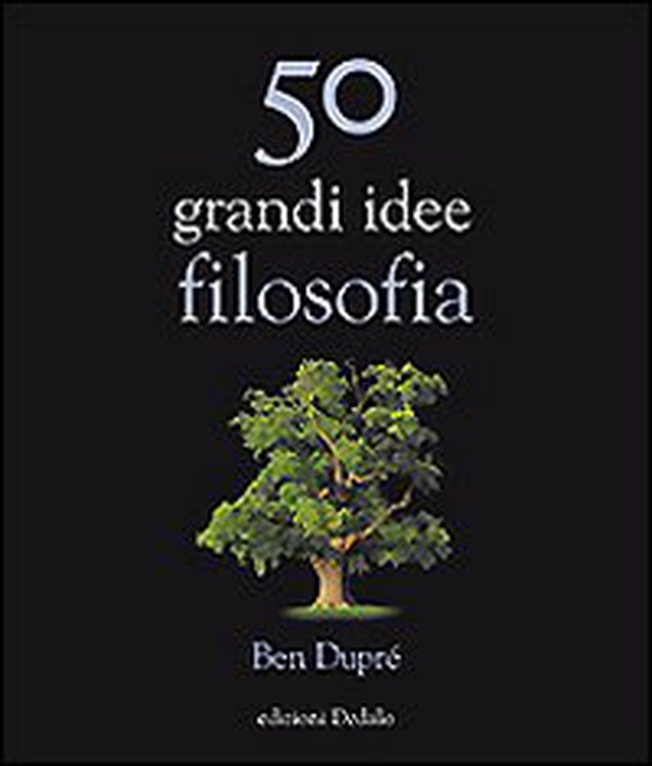 50 grandi idee di filosofia - Librerie.coop 50 grandi idee di filosofia - Librerie.coop