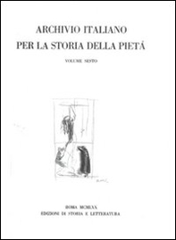Archivio italiano per la storia della pietà - Vol. 6 - Librerie.coop