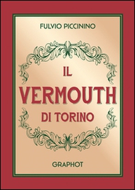 Il Vermouth di Torino - Librerie.coop