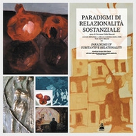Paradigmi di relazionalità sostanziale. Ediz. italiana e inglese - Librerie.coop