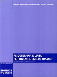 Psicoterapia e lotta per divenire uomo - Librerie.coop