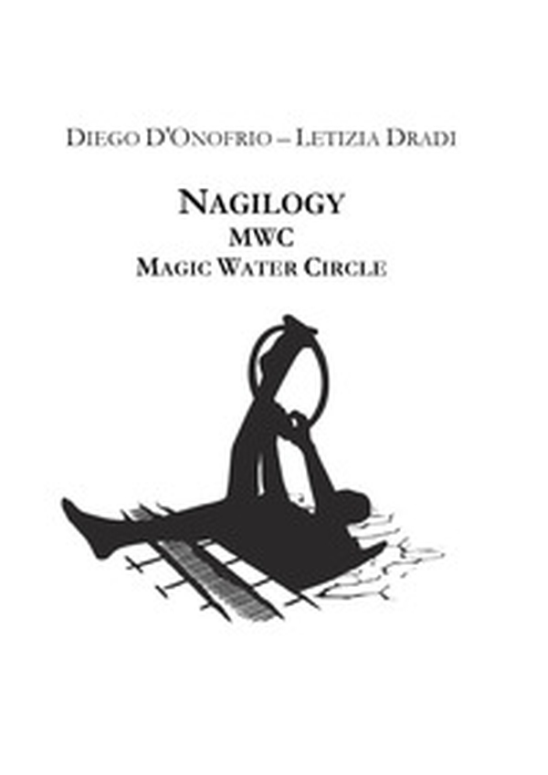 Nagilogy magic water circle - Librerie.coop Nagilogy magic water circle - Librerie.coop