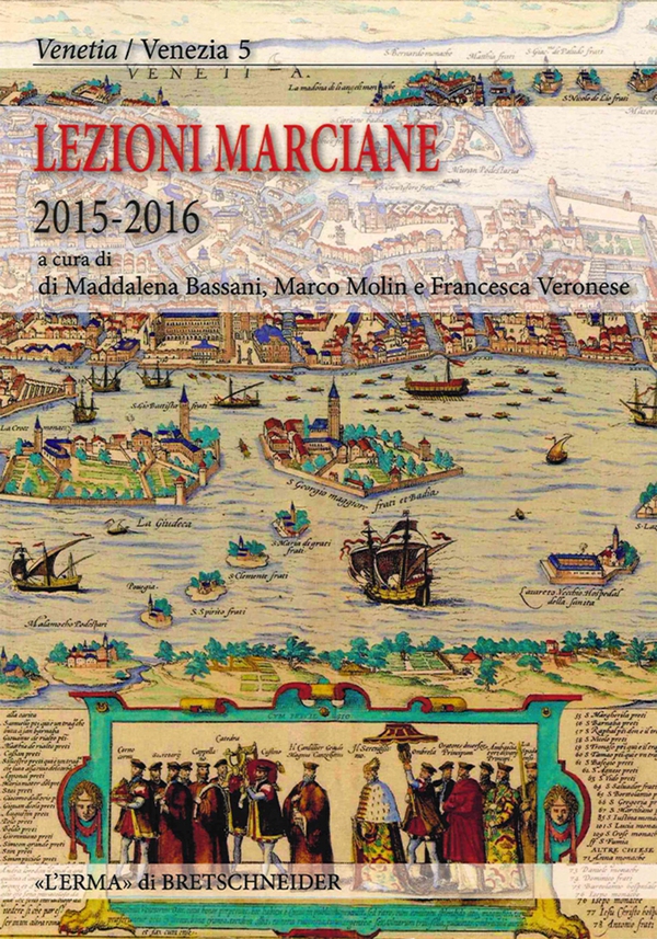 Lezioni Marciane 2015-2016. Venezia prima di Venezia - Librerie.coop