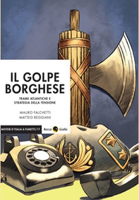 Il golpe borghese. Trame atlantiche e strategia della tensione - Librerie.coop Il golpe borghese. Trame atlantiche e strategia della tensione - Librerie.coop