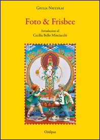 Foto & frisbee - Librerie.coop Foto & frisbee - Librerie.coop
