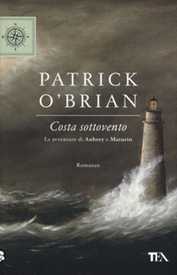 Costa sottovento. Le avventure di Aubrey e Maturin - Librerie.coop Costa sottovento. Le avventure di Aubrey e Maturin - Librerie.coop