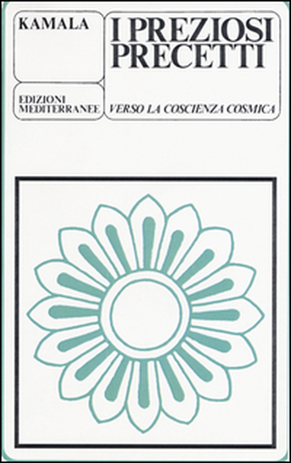 I preziosi precetti. Verso la coscienza cosmica - Librerie.coop I preziosi precetti. Verso la coscienza cosmica - Librerie.coop