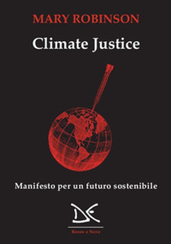 Climate justice. Manifesto per un futuro sostenibile - Librerie.coop Climate justice. Manifesto per un futuro sostenibile - Librerie.coop