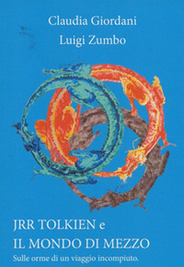 J. R. R. Tolkien e il mondo di mezzo. Sulle orme di un viaggio incompiuto - Librerie.coop J. R. R. Tolkien e il mondo di mezzo. Sulle orme di un viaggio incompiuto - Librerie.coop