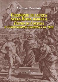 Cerimonie di laurea nella Roma barocca - Librerie.coop Cerimonie di laurea nella Roma barocca - Librerie.coop