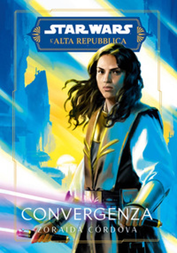 Convergenza. L'Alta Repubblica. Star Wars - Librerie.coop Convergenza. L'Alta Repubblica. Star Wars - Librerie.coop