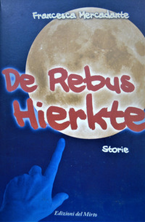 De rebus hierkte. Storie - Librerie.coop De rebus hierkte. Storie - Librerie.coop