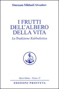 I frutti dell'albero della vita. La tradizione kabbalistica - Librerie.coop