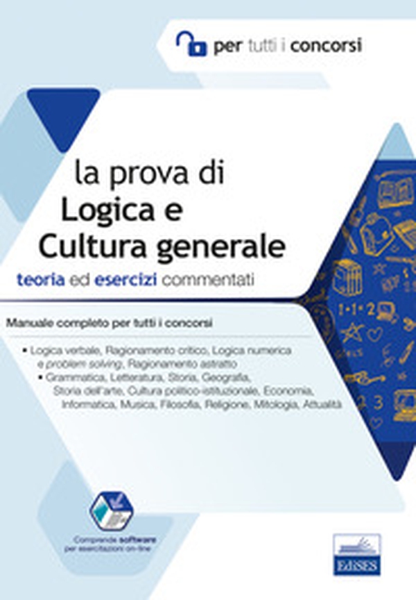La prova di logica e cultura generale per tutti i concorsi - Librerie.coop La prova di logica e cultura generale per tutti i concorsi - Librerie.coop