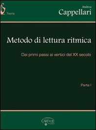 Metodo di lettura ritmica. Dai primi passi ai veritici del XX secolo - Vol. 1 - Librerie.coop Metodo di lettura ritmica. Dai primi passi ai veritici del XX secolo - Vol. 1 - Librerie.coop