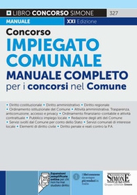 Concorso impiegato comunale. Manuale completo per i concorsi nel Comune - Librerie.coop Concorso impiegato comunale. Manuale completo per i concorsi nel Comune - Librerie.coop