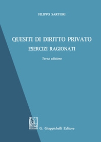 Quesiti di diritto privato. Esercizi ragionati - Librerie.coop