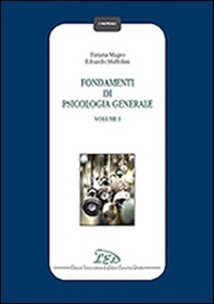 Fondamenti di psicologia generale - Librerie.coop