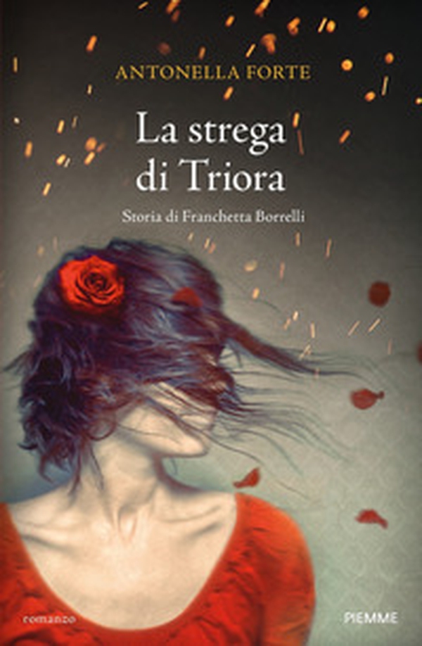 La strega di Triora. Storia di Franchetta Borrelli - Librerie.coop La strega di Triora. Storia di Franchetta Borrelli - Librerie.coop