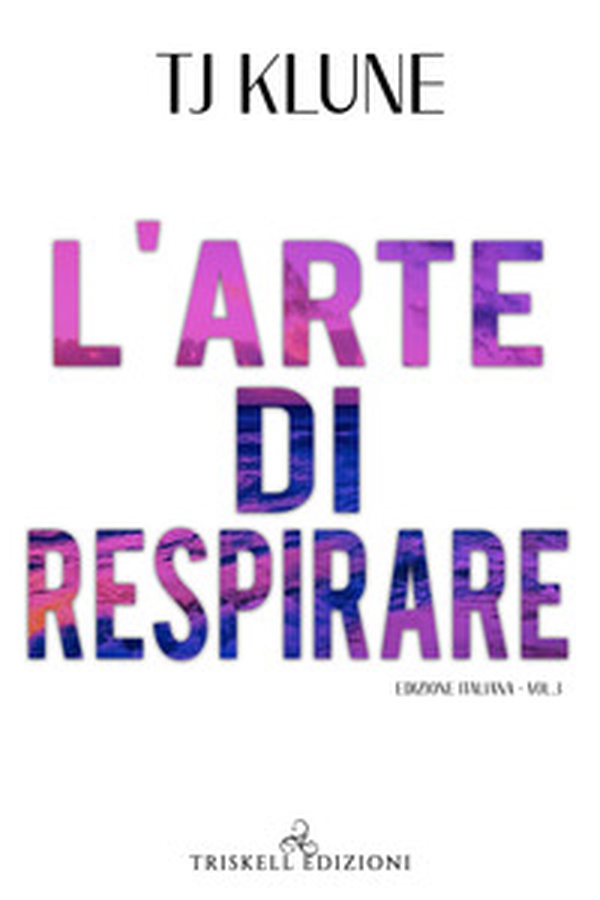 L'arte di respirare - Vol. 3 - Librerie.coop L'arte di respirare - Vol. 3 - Librerie.coop
