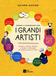 Impara a disegnare con i grandi artisti - Librerie.coop