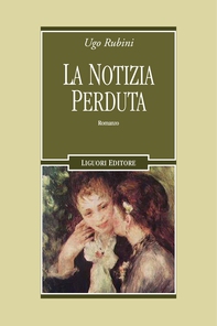 La notizia perduta - Librerie.coop La notizia perduta - Librerie.coop