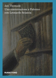 Una conversazione a Palermo con Leonardo Sciascia - Librerie.coop