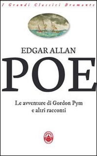 Le avventure di Gordon Pym e altri racconti - Librerie.coop
