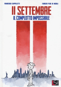 11 Settembre. Il complotto impossibile - Librerie.coop