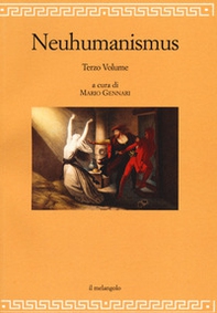 Neuhumanismus. Pedagogie e culture del Neoumanesimo tedesco tra '700 e '800 - Librerie.coop Neuhumanismus. Pedagogie e culture del Neoumanesimo tedesco tra '700 e '800 - Librerie.coop
