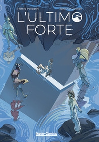 L'ultimo forte - Librerie.coop
