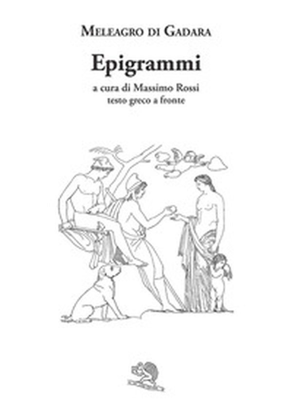 Epigrammi. Testo greco a fronte - Librerie.coop