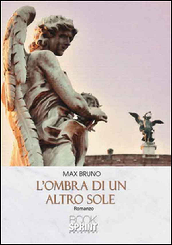 L'ombra di un altro sole - Librerie.coop L'ombra di un altro sole - Librerie.coop