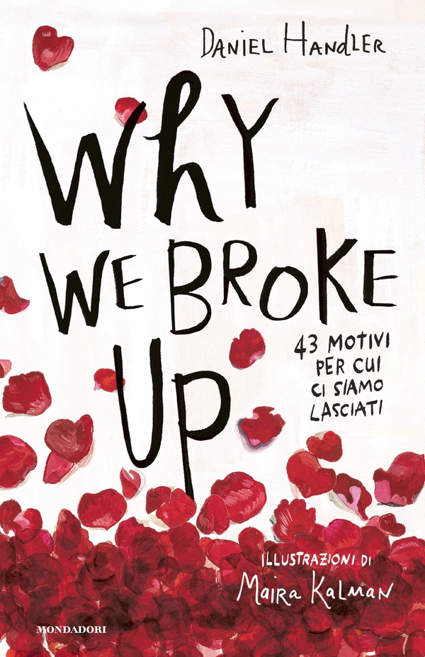 Why We Broke Up. 43 motivi per cui ci siamo lasciati - Librerie.coop