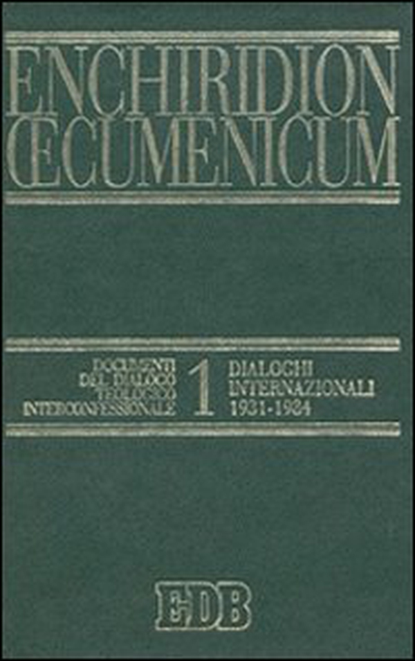 Enchiridion Oecumenicum - Librerie.coop Enchiridion Oecumenicum - Librerie.coop
