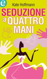 Seduzione a quattro mani - Librerie.coop