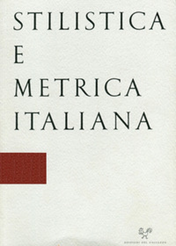 Stilistica e metrica italiana - Vol. 17 - Librerie.coop Stilistica e metrica italiana - Vol. 17 - Librerie.coop
