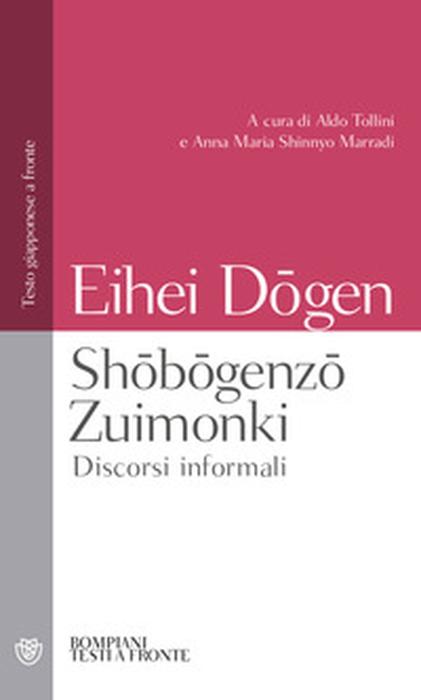 Shobogenzo Zuimonki. Discorsi informali. Testo giapponese a fronte - Librerie.coop Shobogenzo Zuimonki. Discorsi informali. Testo giapponese a fronte - Librerie.coop