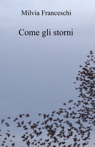 Come gli storni - Librerie.coop