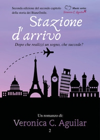 Stazione d'arrivo. Dopo che realizzi un sogno, che succede? - Librerie.coop