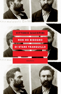 Non ho bisogno di stare tranquillo - Librerie.coop