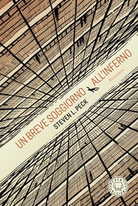 Un breve soggiorno all'inferno - Librerie.coop