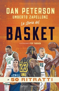 La storia del basket in 50 ritratti - Librerie.coop