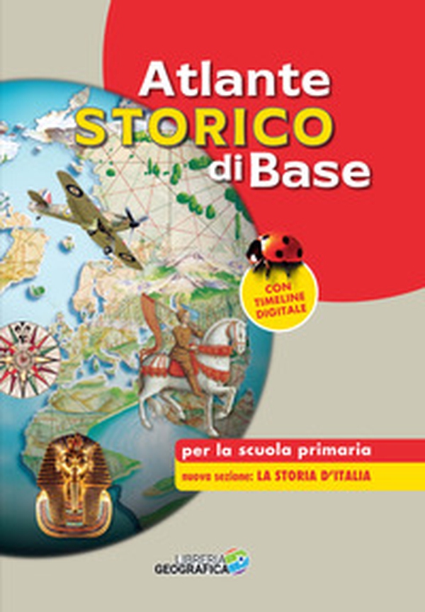 Atlante storico di base per la scuola primaria - Librerie.coop Atlante storico di base per la scuola primaria - Librerie.coop