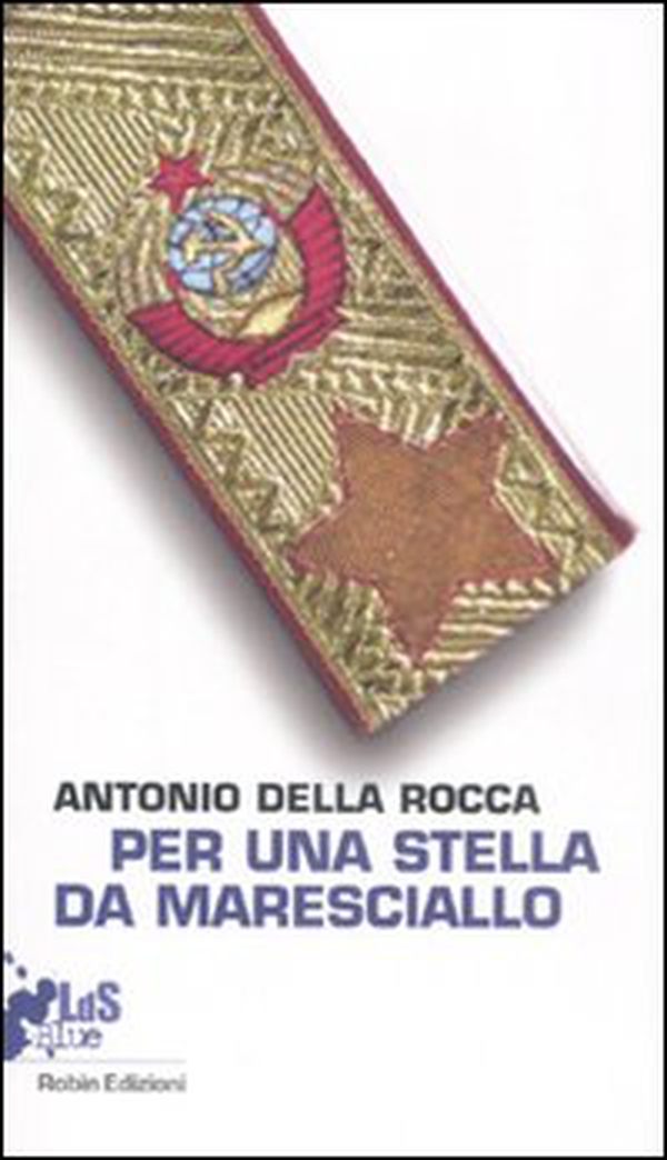 Per una stella da maresciallo - Librerie.coop Per una stella da maresciallo - Librerie.coop
