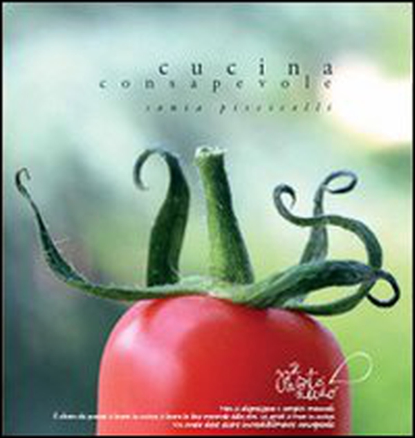 Il pasto nudo. Cucina consapevole - Librerie.coop Il pasto nudo. Cucina consapevole - Librerie.coop