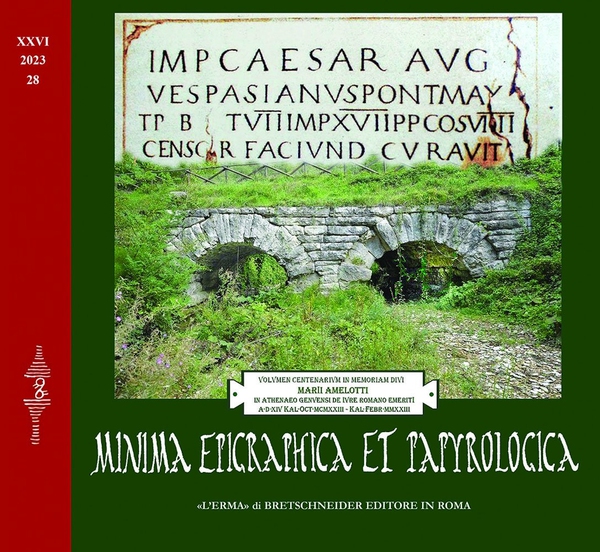 Minima Epigraphica et Papyrologica. Anno XXVI. 2023. fasc. 28 - Librerie.coop