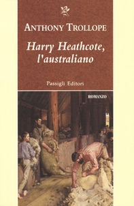 Harry Heathcote, l'australiano - Librerie.coop